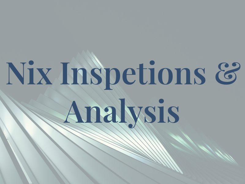 Nix Inspetions & Analysis