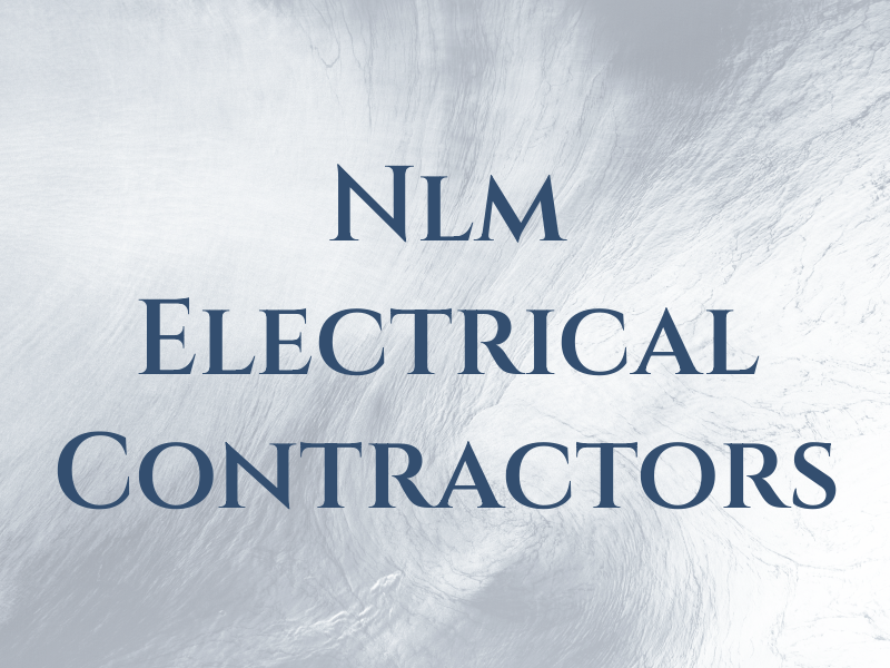 Nlm Electrical Contractors