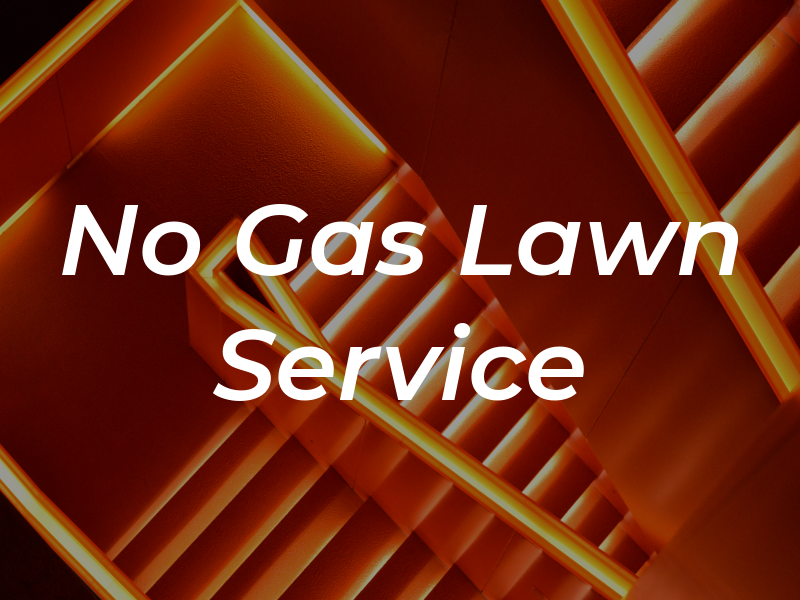 No Gas Lawn Service