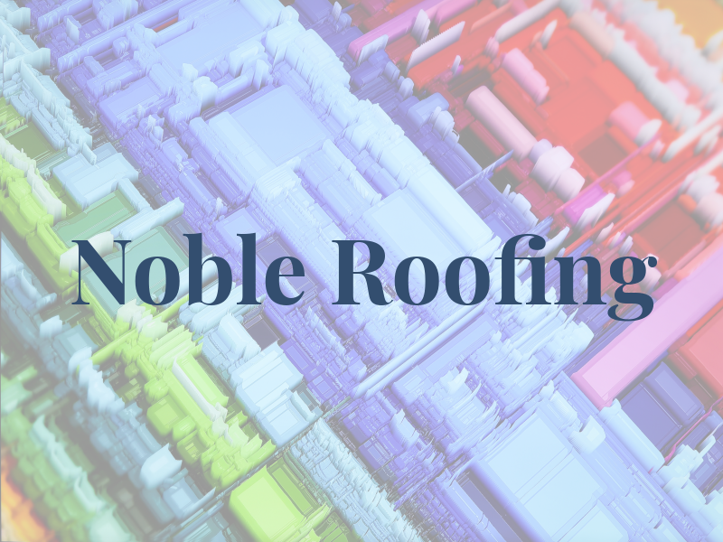 Noble Roofing