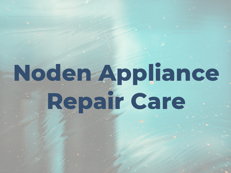 Noden Appliance Repair Care