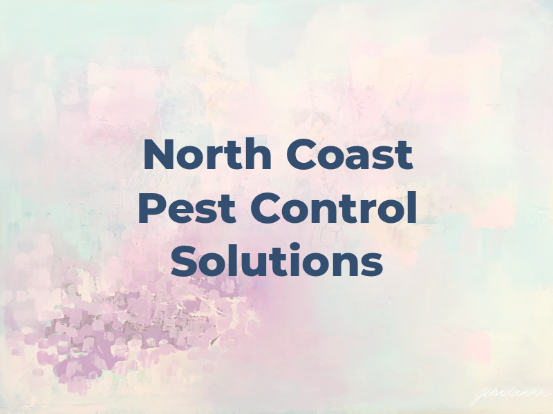 North Coast Pest Control Solutions