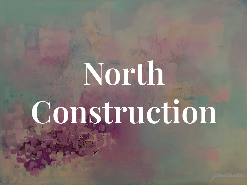 North Construction