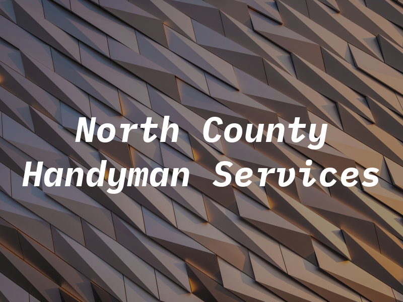 North County Handyman Services LLC