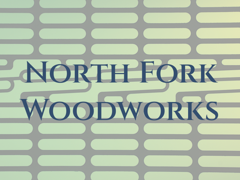 North Fork Woodworks