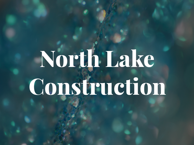 North Lake Construction