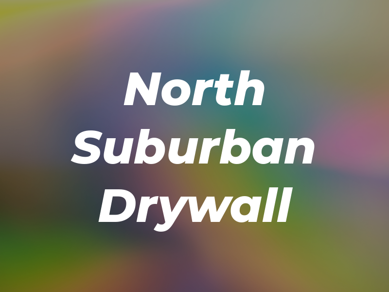 North Suburban Drywall