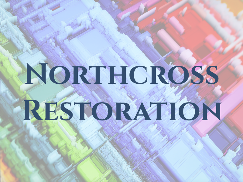 Northcross Restoration