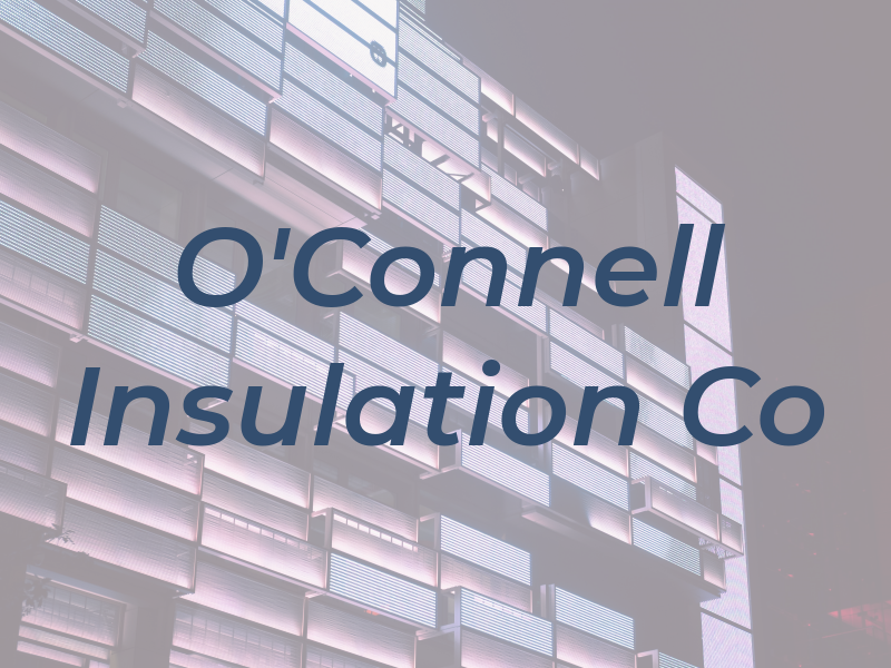 O'Connell Insulation Co