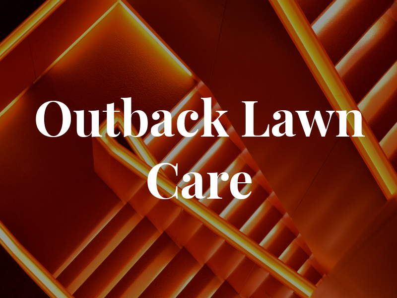 Outback Lawn Care