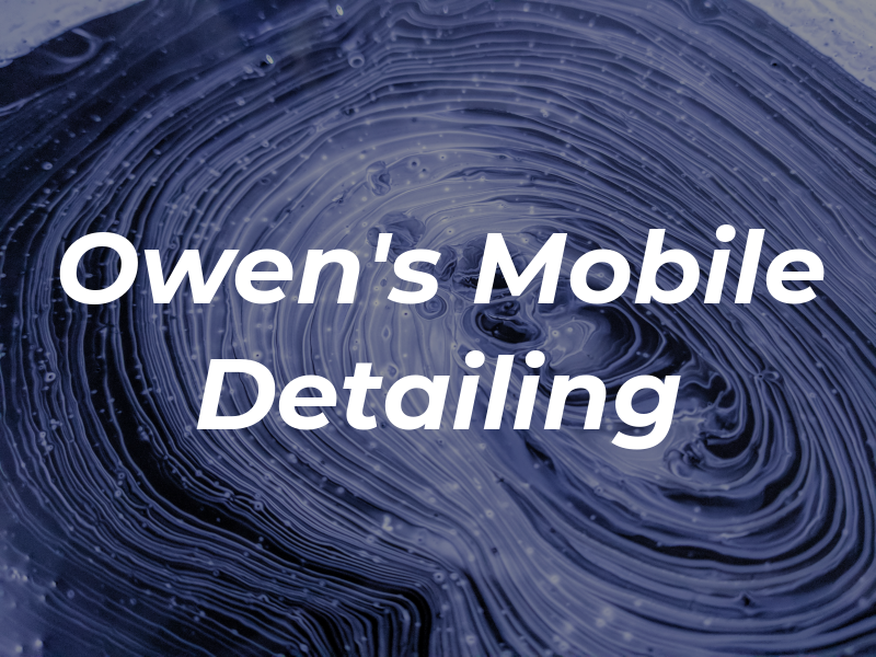 Owen's Mobile Detailing Co.