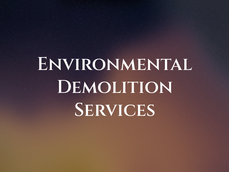 OSH Environmental Demolition Services