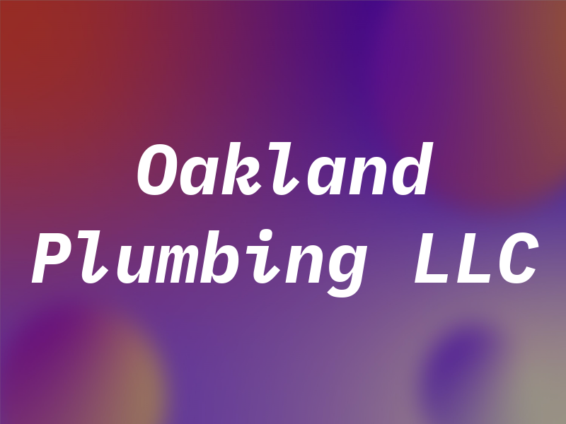 Oakland Plumbing LLC