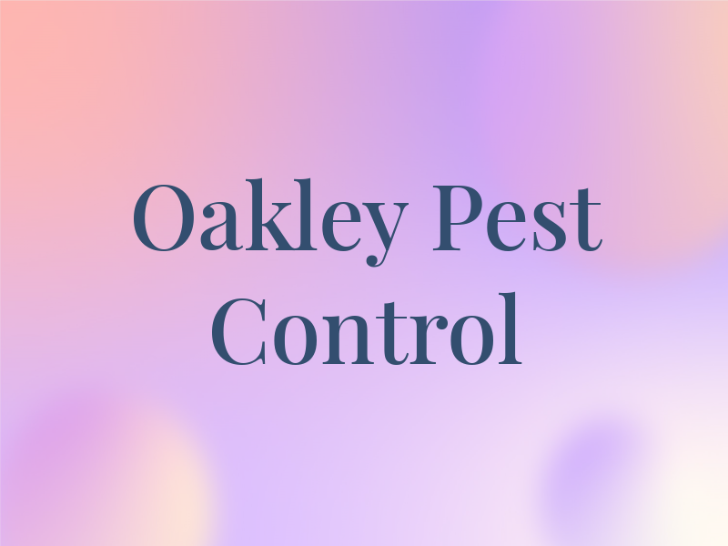 Oakley Pest Control