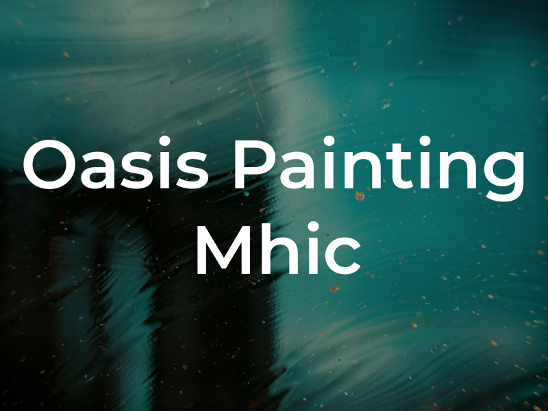 Oasis Painting Co Mhic
