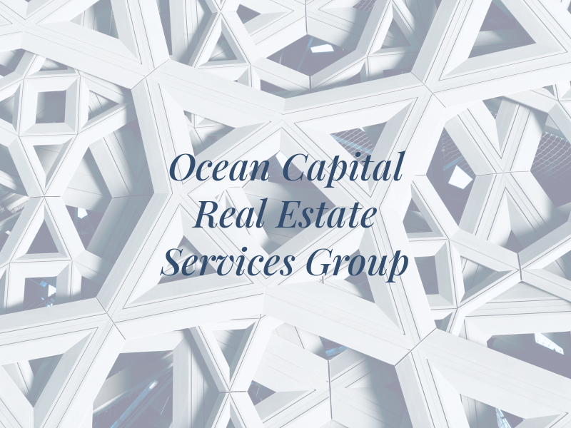 Ocean Capital Real Estate Services Group