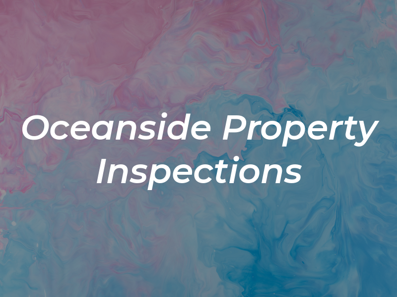Oceanside Property Inspections LLC