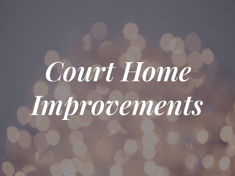 Old Court Home Improvements