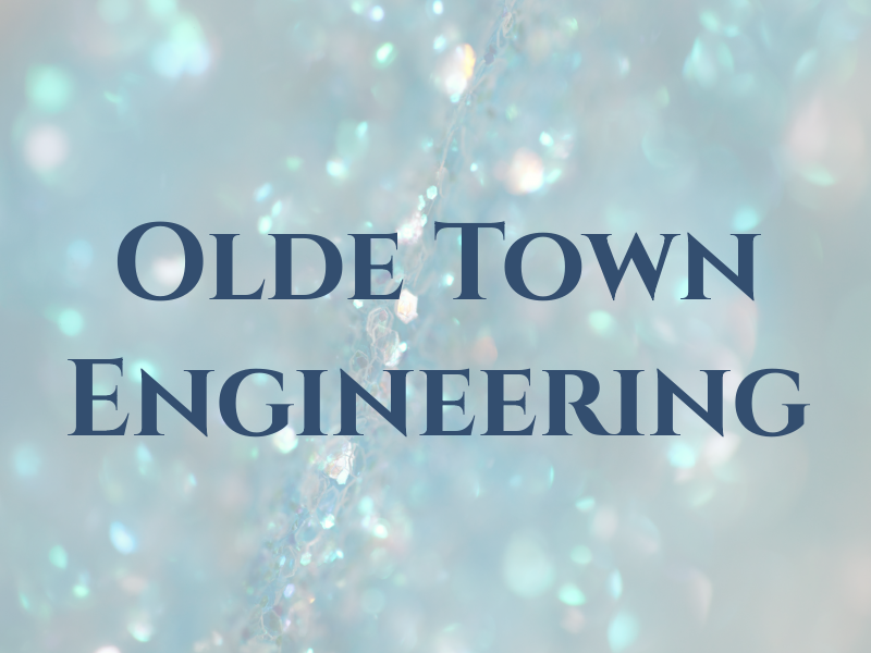 Olde Town Engineering Co