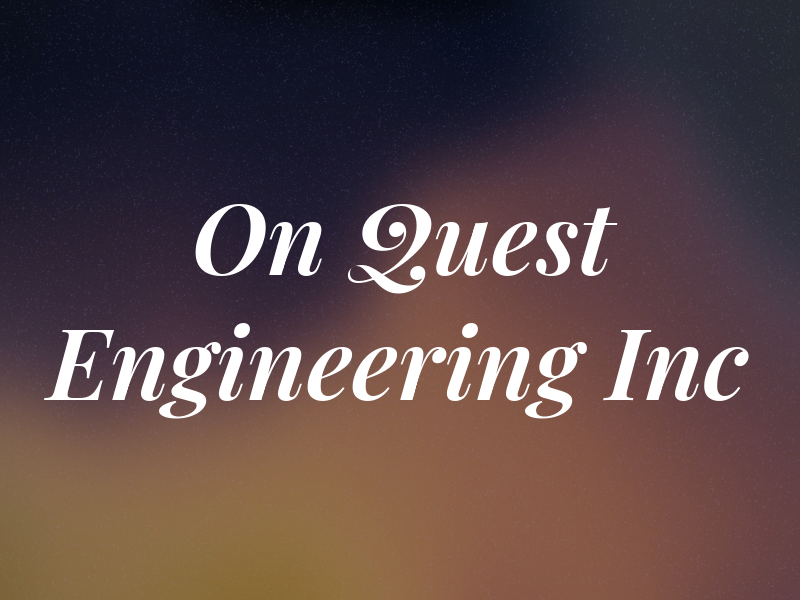 On Quest Engineering Inc
