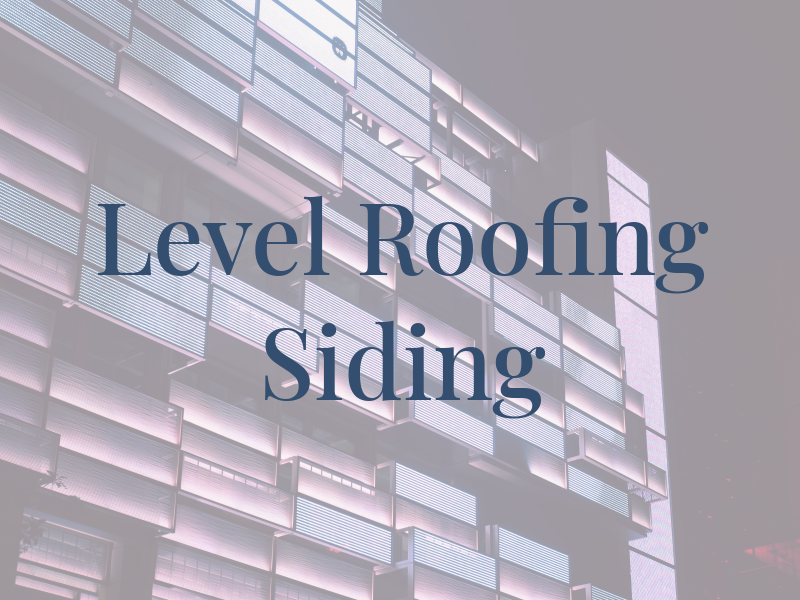 On the Level Roofing & Siding