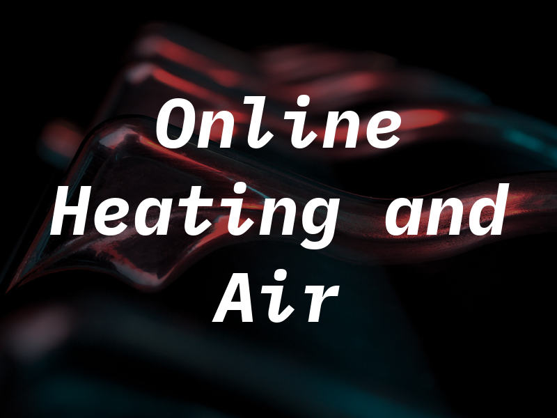 Online Heating and Air