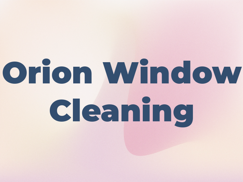 Orion Window Cleaning