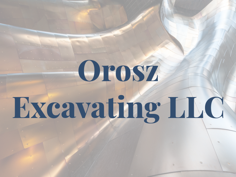 Orosz Excavating LLC