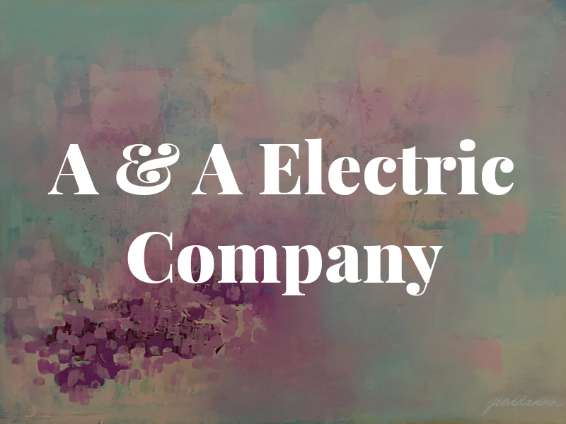 A & A Electric Company