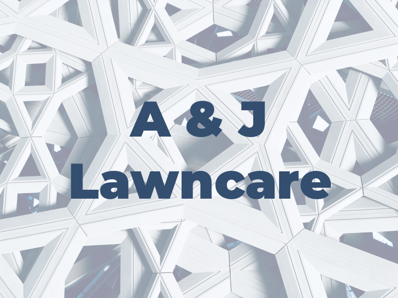 A & J Lawncare