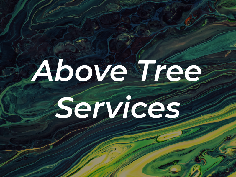 A Cut Above Tree Services