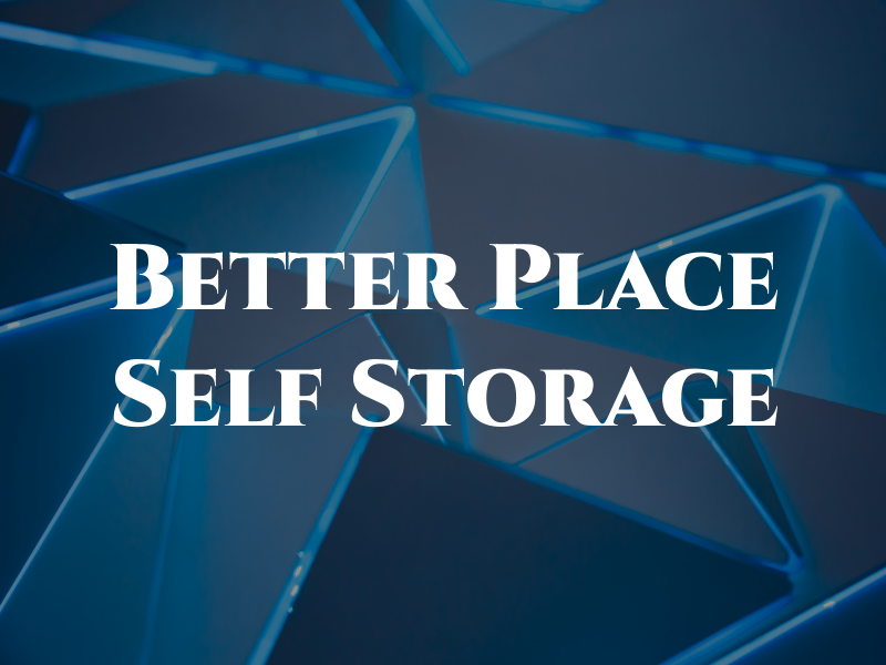 A Better Place Self Storage