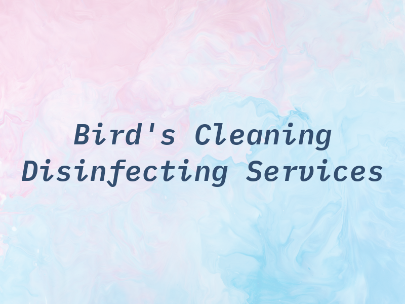 A Bird's Eye Cleaning and Disinfecting Services