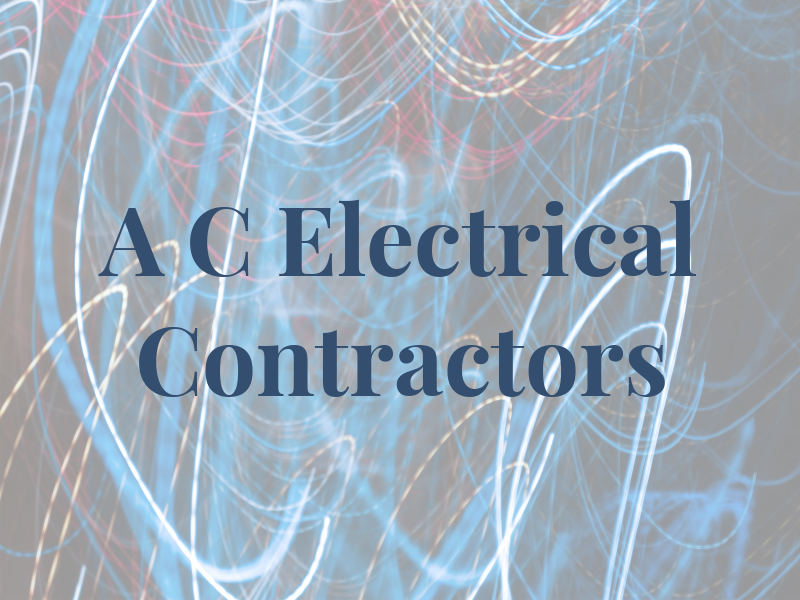A C Electrical Contractors