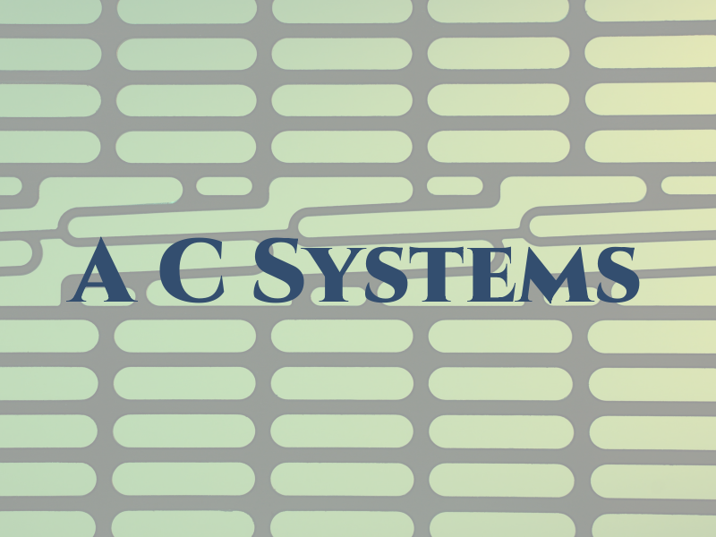A C Systems