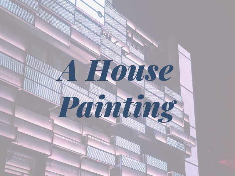 A House Painting