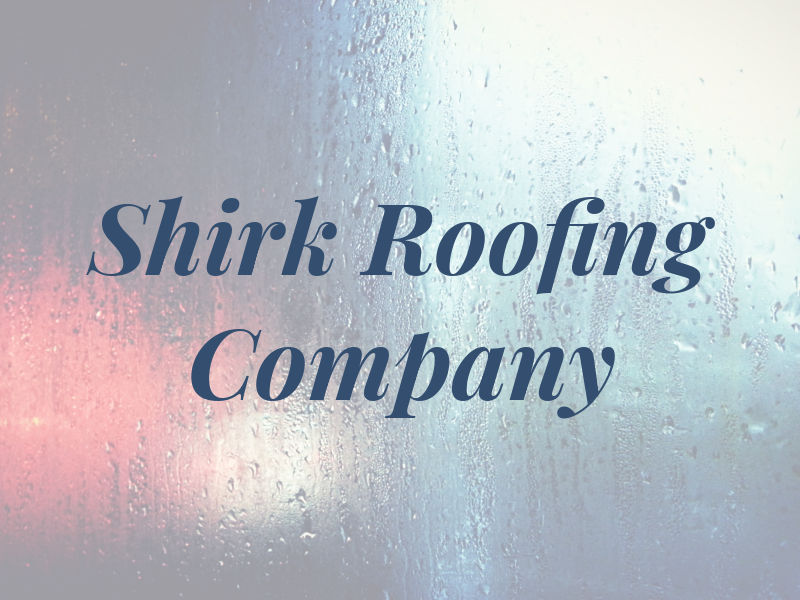 A J Shirk Roofing Company LLC