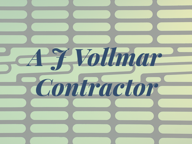 A J Vollmar Contractor