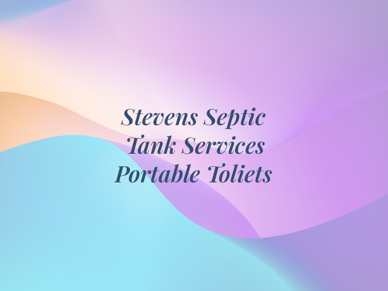 A Stevens Septic Tank Services & Portable Toliets