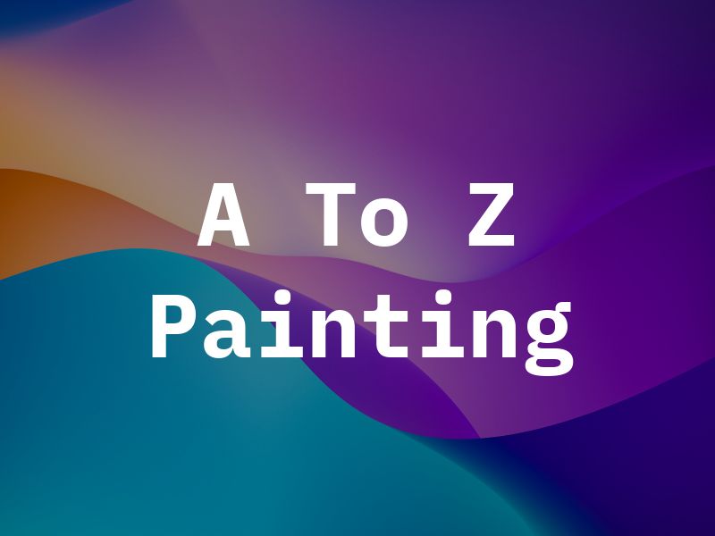 A To Z Painting