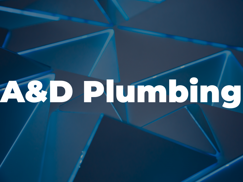 A&D Plumbing