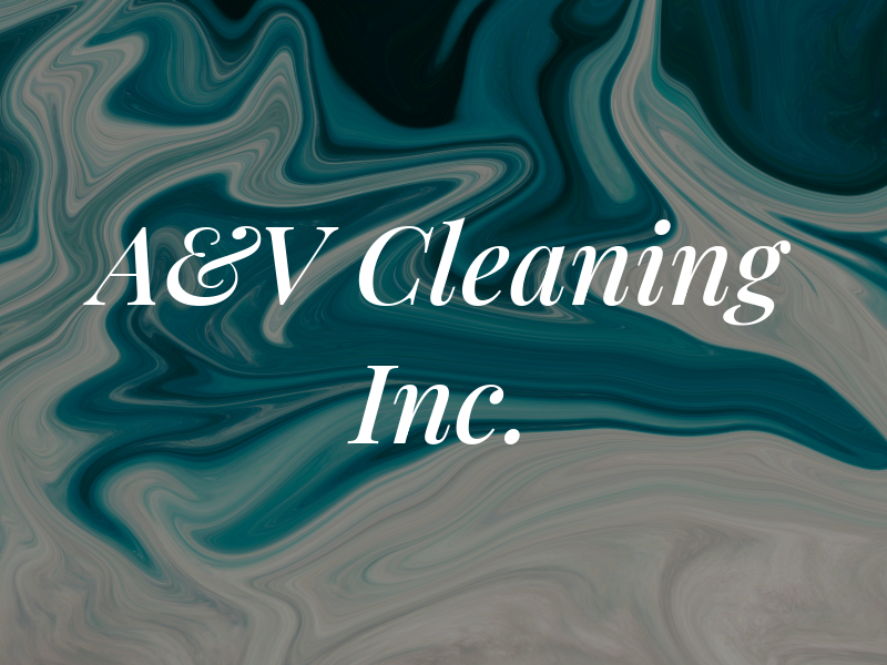 A&V Cleaning Inc.