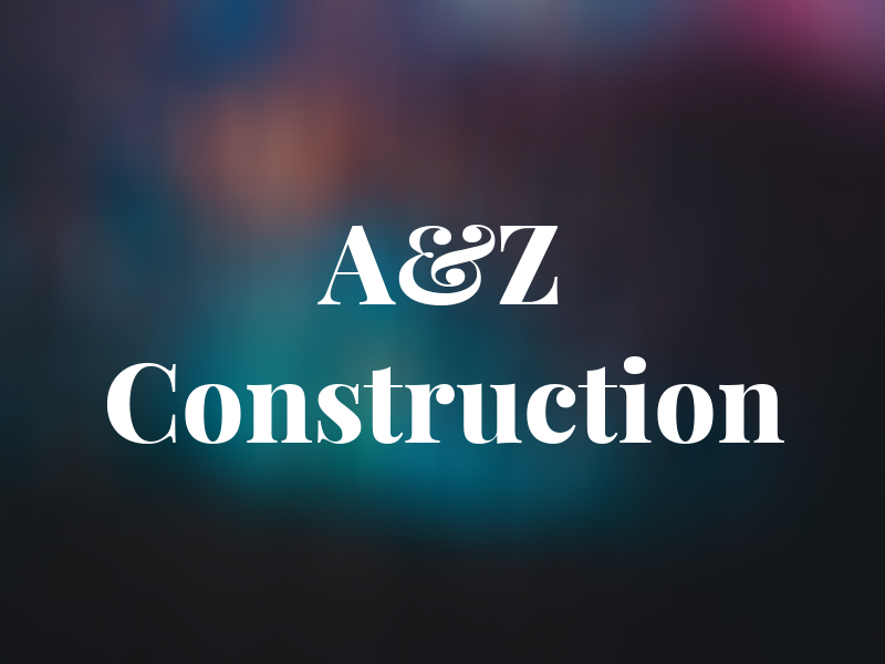 A&Z Construction