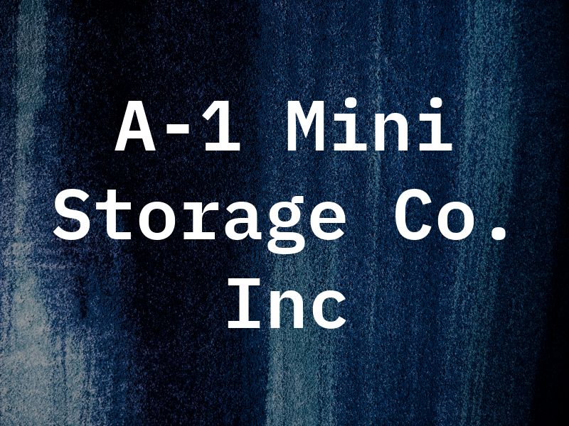 A-1 Mini Storage Co. Inc