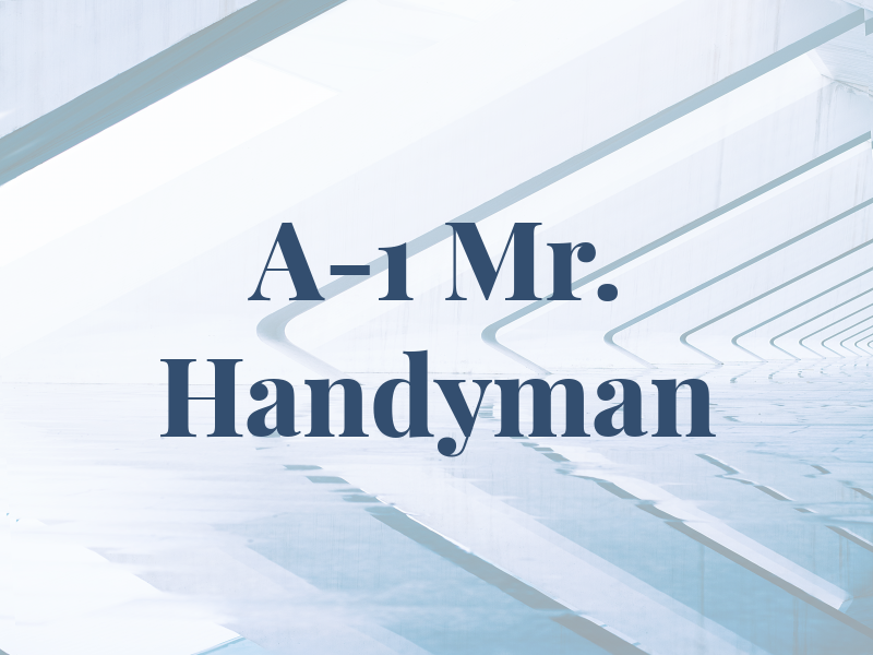 A-1 Mr. Handyman
