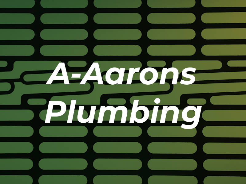 A-Aarons Plumbing