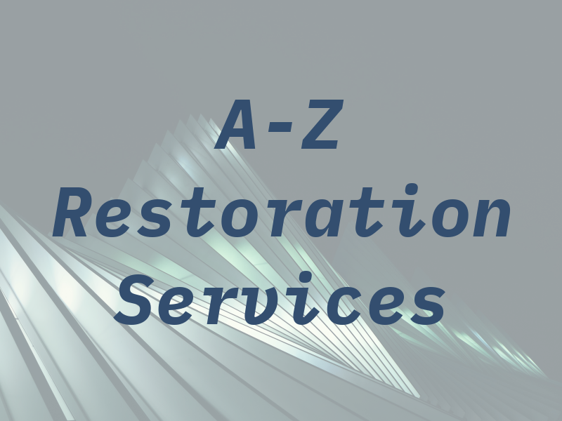 A-Z Restoration Services