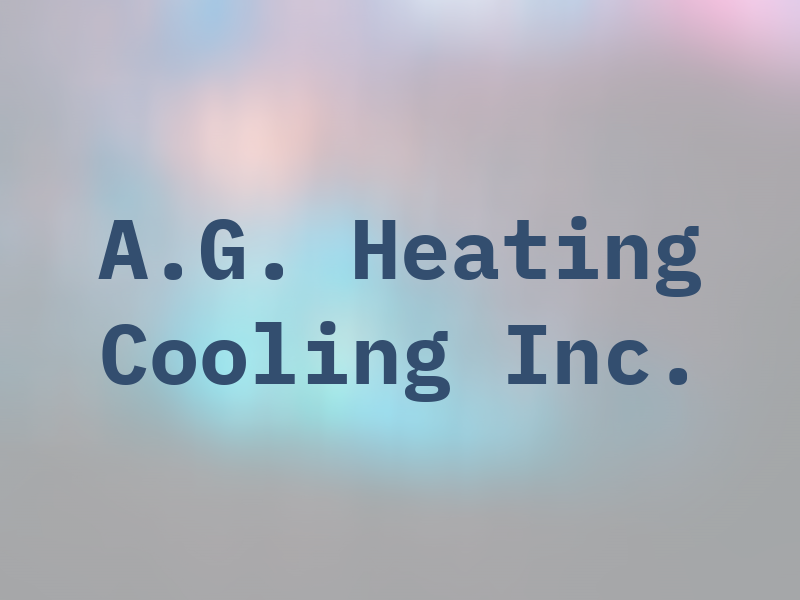 A.G. Heating & Cooling Inc.