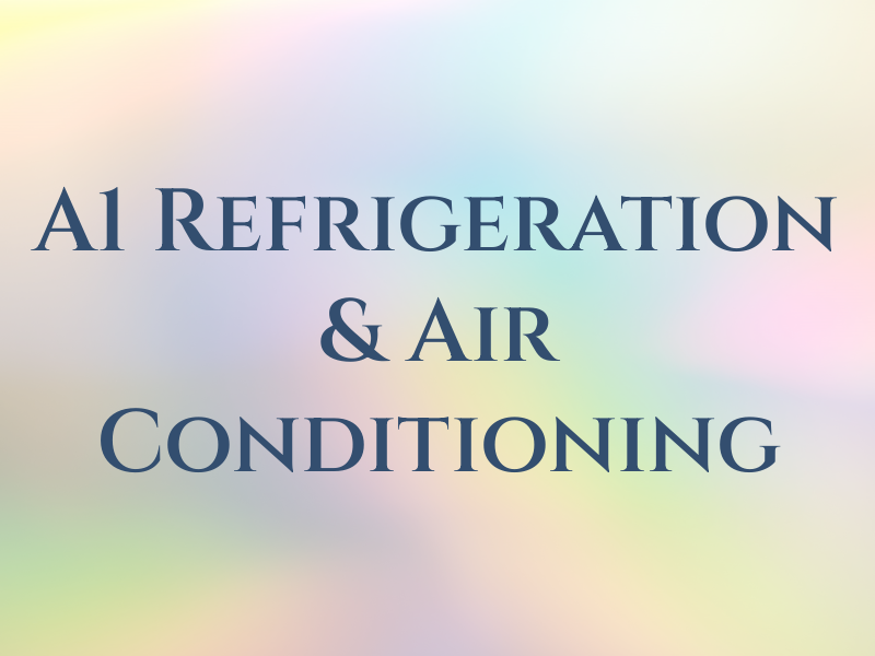 A1 Refrigeration & Air Conditioning
