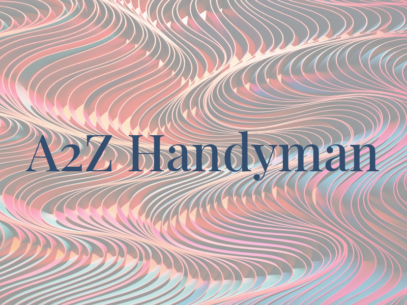 A2Z Handyman